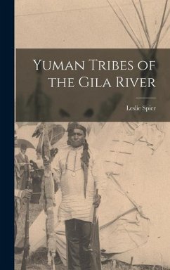 Yuman Tribes of the Gila River - Spier, Leslie