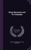 Kings Mountain and its Campaign