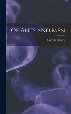 Of Ants and Men