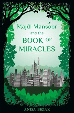 Majdi Mansoor and the Book of Miracles - Bezak, Anisa