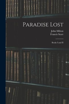 Paradise Lost: Books I and II - Milton, John; Storr, Francis
