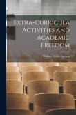 Extra-curricula Activities and Academic Freedom