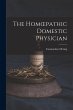 The Homoepathic Domestic Physician... - Bild 1