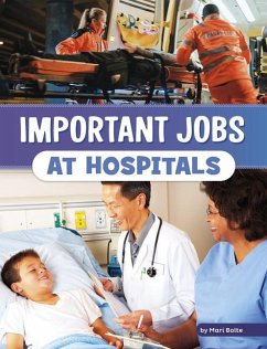 Important Jobs at Hospitals - Bolte, Mari