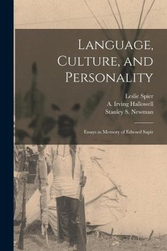 Language, Culture, and Personality; Essays in Memory of Edward Sapir - Spier, Leslie Ed