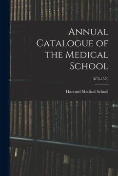 Cover Annual Catalogue of the Medical School; 1878-1879