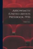 Arrowsmith (United Artists Pressbook, 1931)