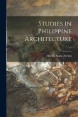 Studies in Philippine Architecture; c.1