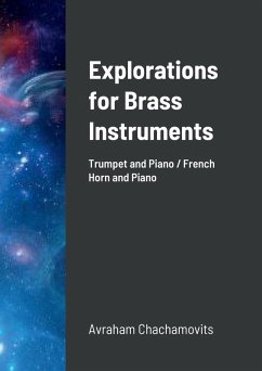 Explorations for Brass Instruments - Chachamovits, Abraham