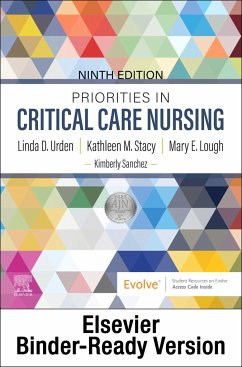 Priorities in Critical Care Nursing - Binder Ready - Urden, Linda D; Stacy, Kathleen M; Lough, Mary E