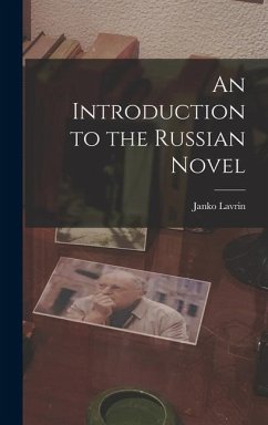 An Introduction to the Russian Novel - Lavrin, Janko