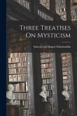 Three Treatises On Mysticism