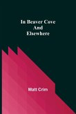 In Beaver Cove and Elsewhere