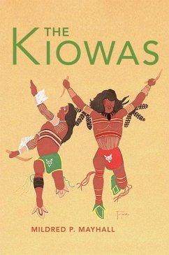 The Kiowas: Volume 63 - Mayhall, Mildred P.