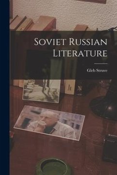 Soviet Russian Literature - Struve, Gleb