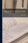 Modern Religion [microform]