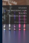 Studio Engineering for Sound Broadcasting: BBC Engineering Training Manual