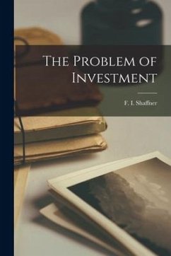 The Problem of Investment