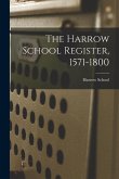 The Harrow School Register, 1571-1800
