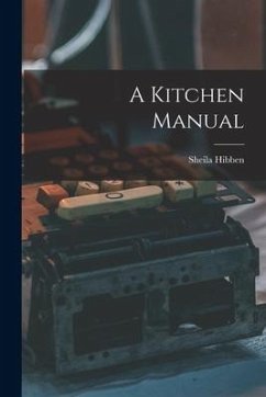 A Kitchen Manual - Hibben, Sheila