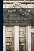 Hemp (Cannabis Sativa): a Practical Treatise on the Culture of Hemp for Seed and Fiber, With a Sketch of the History and Nature of the Hemp Pl