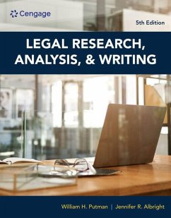 Legal Research, Analysis, and Writing - Putman, William (Attorney at law); Albright, Jennifer (Phoenix College; University of Arizona)