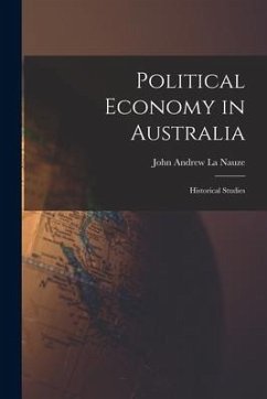 Political Economy in Australia: Historical Studies