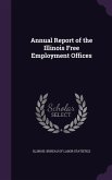Annual Report of the Illinois Free Employment Offices