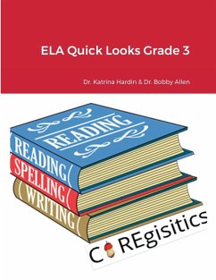 ELA Quick Looks Grade 3 - Hardin, Katrina; Allen, Bobby