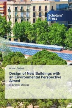 Design of New Buildings with an Environmental Perspective Aimed - Soltani, Arman