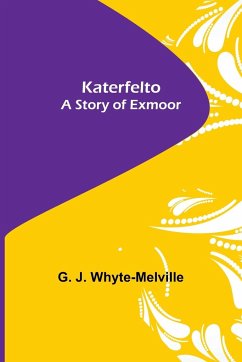 Katerfelto - J. Whyte-Melville, G.