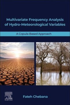 Multivariate Frequency Analysis of Hydro-Meteorological Variables - Chebana, Fateh