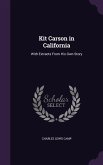 Kit Carson in California