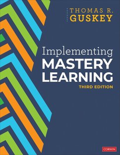 Implementing Mastery Learning - Guskey, Thomas R.