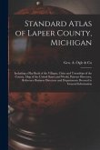 Standard Atlas of Lapeer County, Michigan: Including a Plat Book of the Villages, Cities and Townships of the County, Map of the United States and Wor