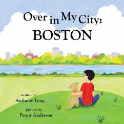 Over in My City: Boston - Tong, Anthony