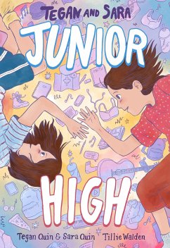 Tegan and Sara: Junior High - Quin, Tegan; Quin, Sara