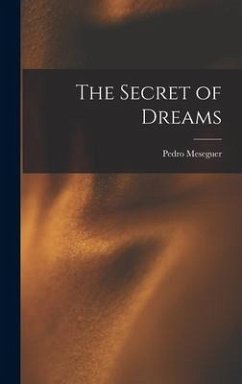 The Secret of Dreams - Meseguer, Pedro