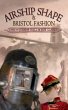 Airship Shape & Bristol Fashion - Bild 1