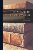 The Means to Full Employment