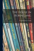 The House in Robin Lane;