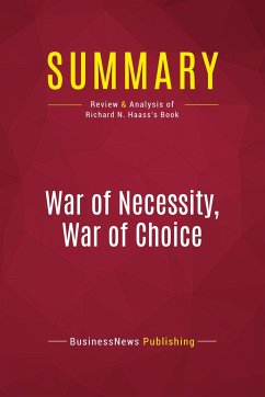 Summary: War of Necessity, War of Choice - Businessnews Publishing