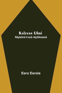 Kalevan uhri - Eerola, Eero