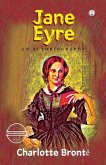 Jane Eyre An Autobiography (unabridged)