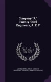Company A, Twenty-third Engineers, A. E. F
