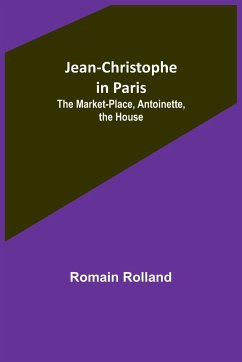 Jean-Christophe in Paris - Rolland, Romain