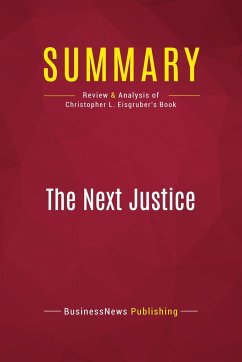 Summary: The Next Justice - Businessnews Publishing