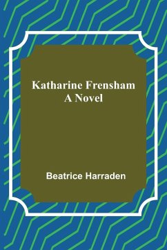 Katharine Frensham - Harraden, Beatrice