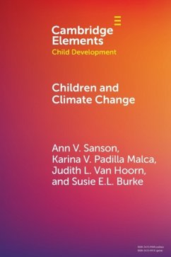 Children and Climate Change - Sanson, Ann V. (University of Melbourne); Malca, Karina Padilla (University of Edinburgh); Hoorn, Judith Van (University of the Pacific, California)