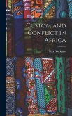 Custom and Conflict in Africa